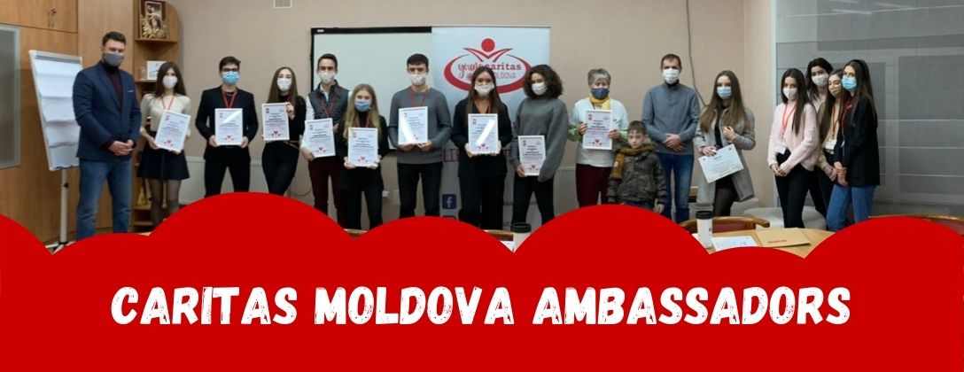 Ambasadorii Caritas Moldova